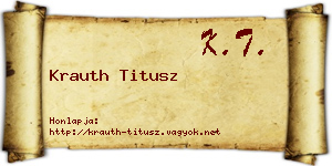 Krauth Titusz névjegykártya
